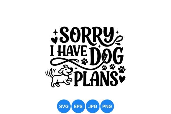 Funny Dog Plans Typography Art